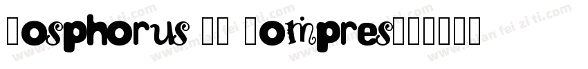 Bosphorus 20 Compres字体转换